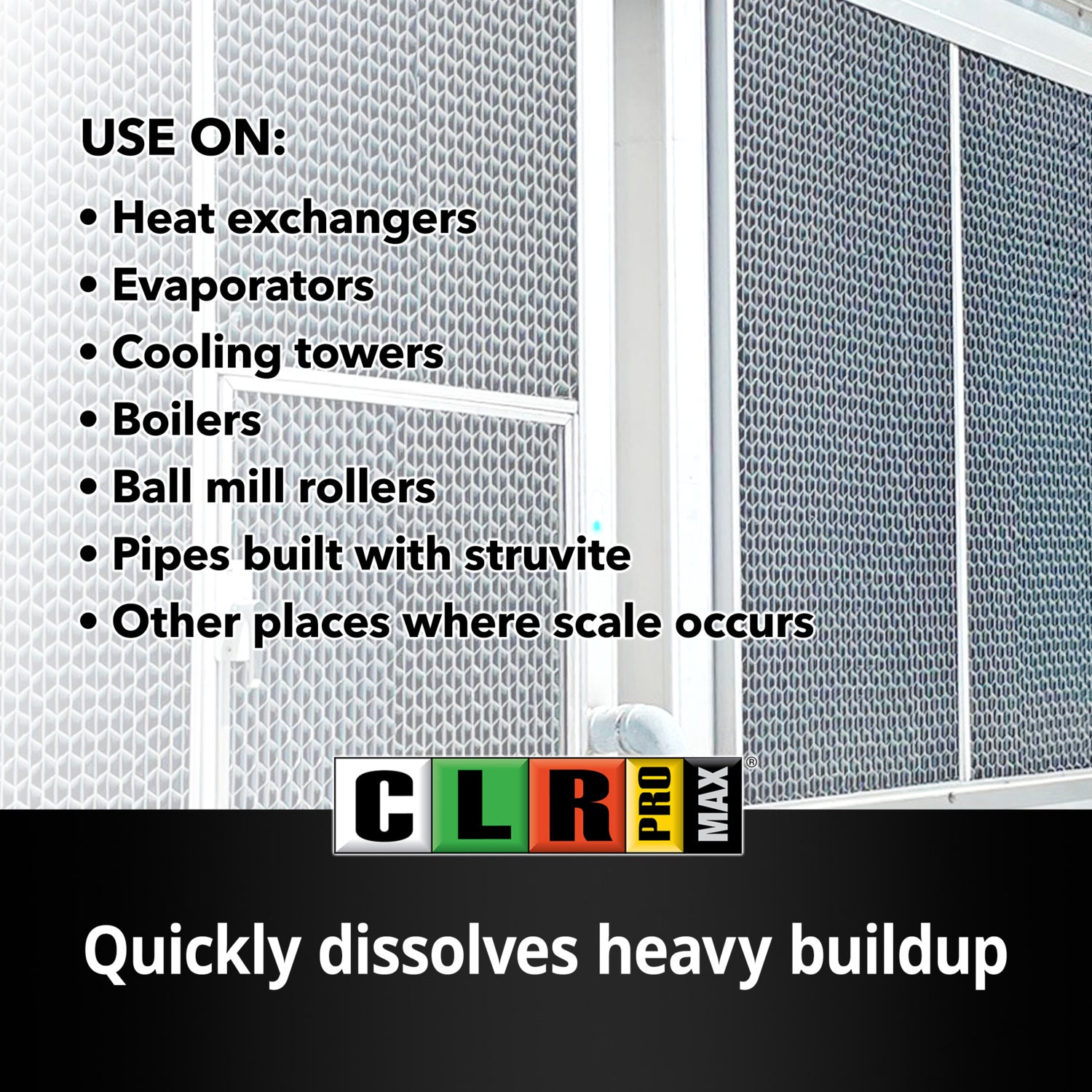 CLR PRO MAX™ Industrial Descaler | Heavy-Duty Scale & Rust Remover