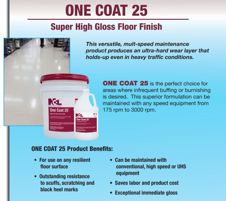 One Coat 25 Super High Gloss Floor Finish - (Various Sizes)